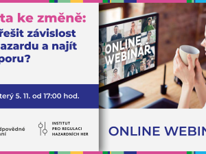 Živě webinář: Cesta ke změně - Jak řešit závislost na hazardu a najít podporu?